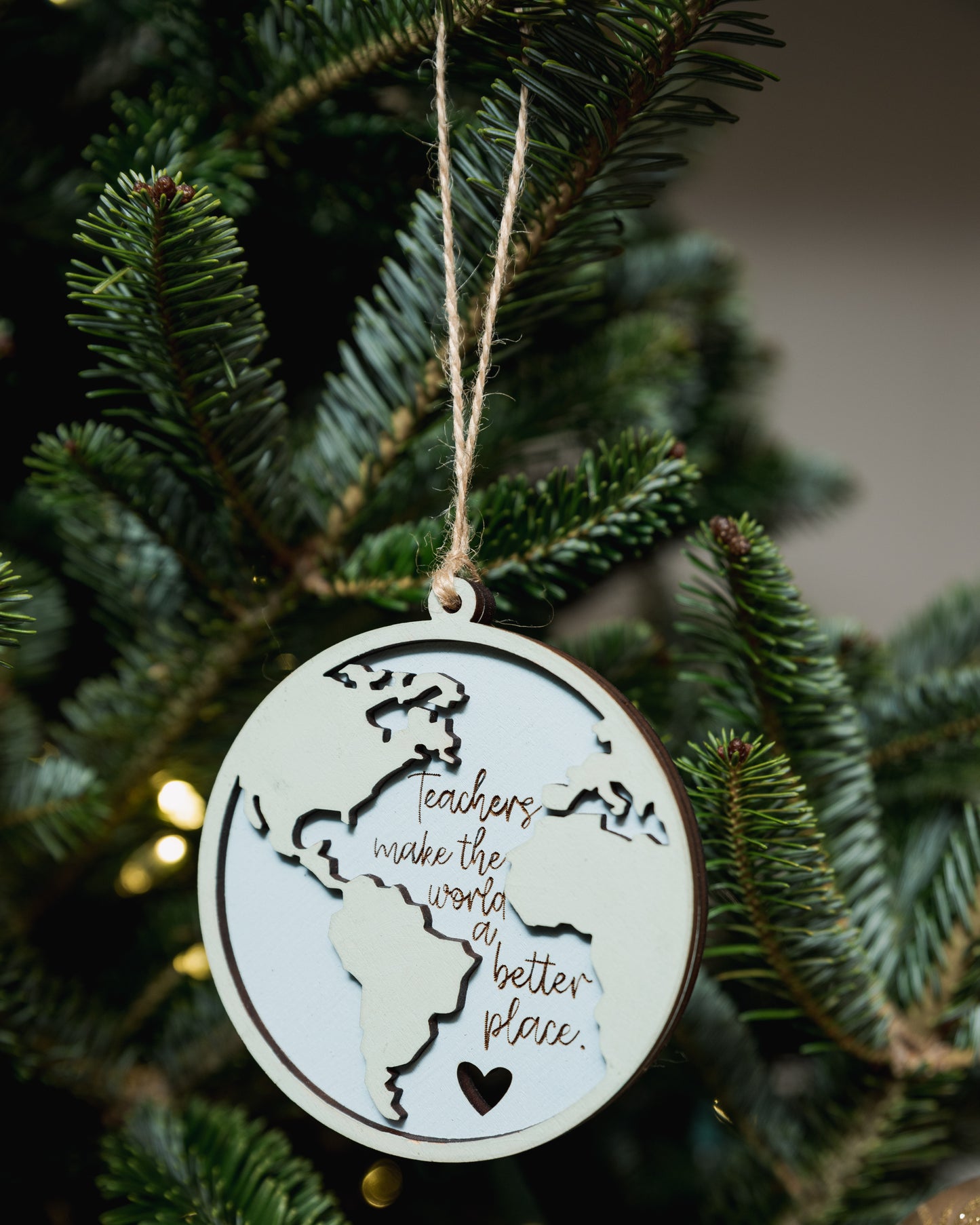 Teachers Make the World Ornament